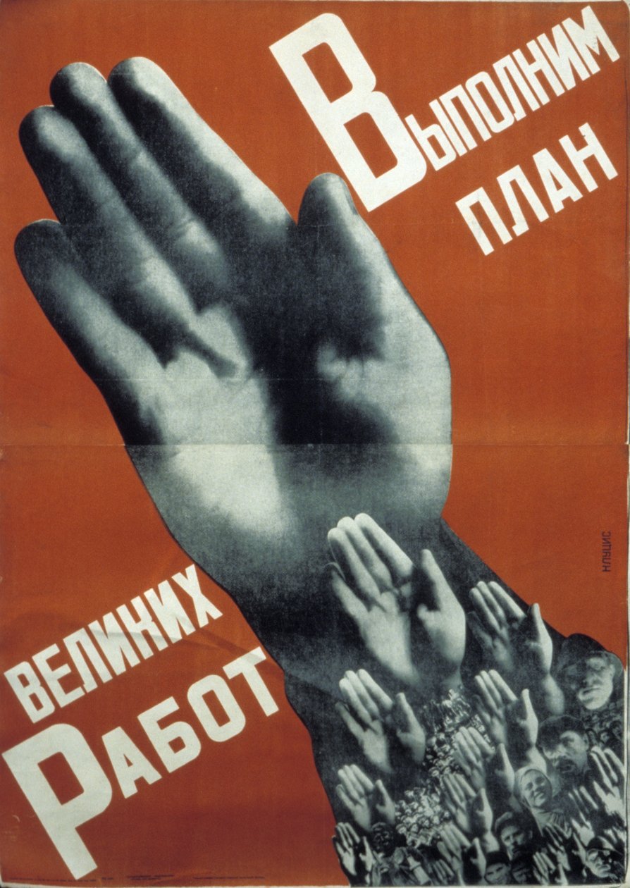 Poster costruttivista sovietico del 1930 di Gustav Klutsis, Realizzeremo il piano delle grandi imprese da Unknown