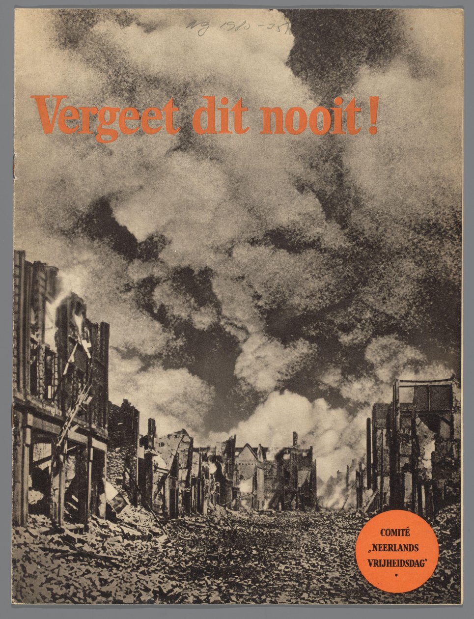 Non dimenticare mai! da Comité Neêrlands Vrijheidsdag