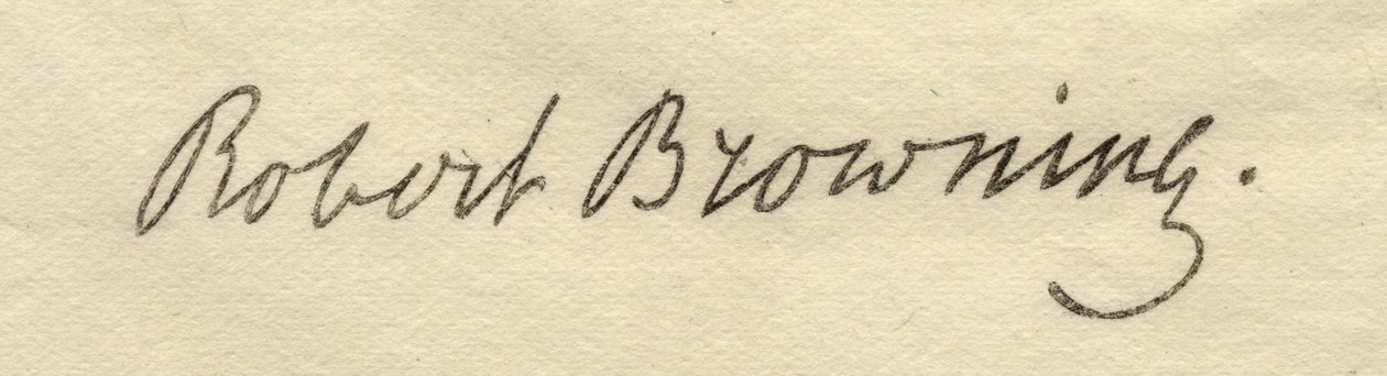 Firma di Robert Browning (1812-89) da English School