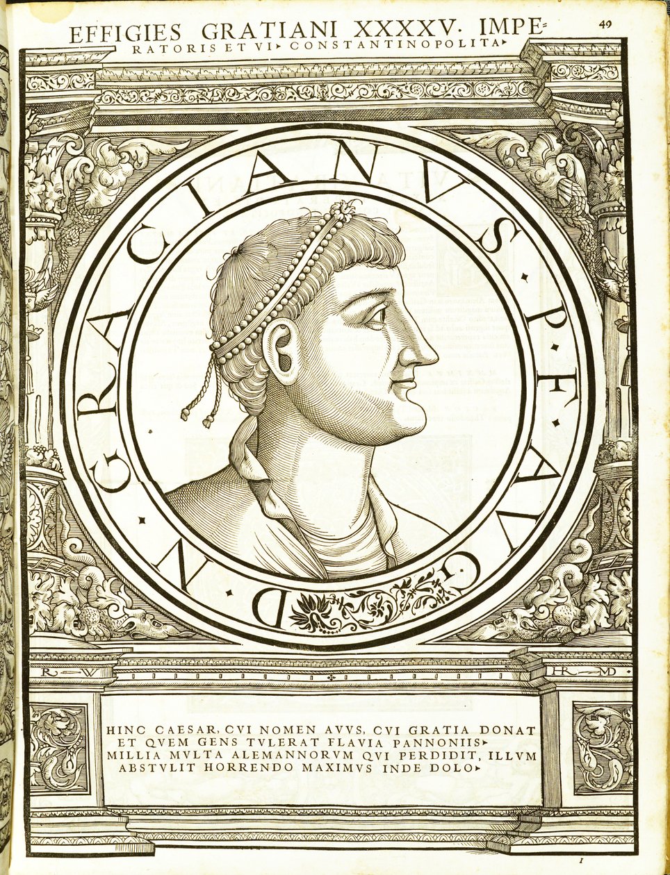 Graziano, illustrazione da Imperatorum romanorum omnium orientalium et occidentalium verissimae imagines ex antiquis numismatis, xilografia di Rudolph Wyssenbach, stampata da Andreas Gesner, Zurigo da Hans Rudolf Manuel Deutsch