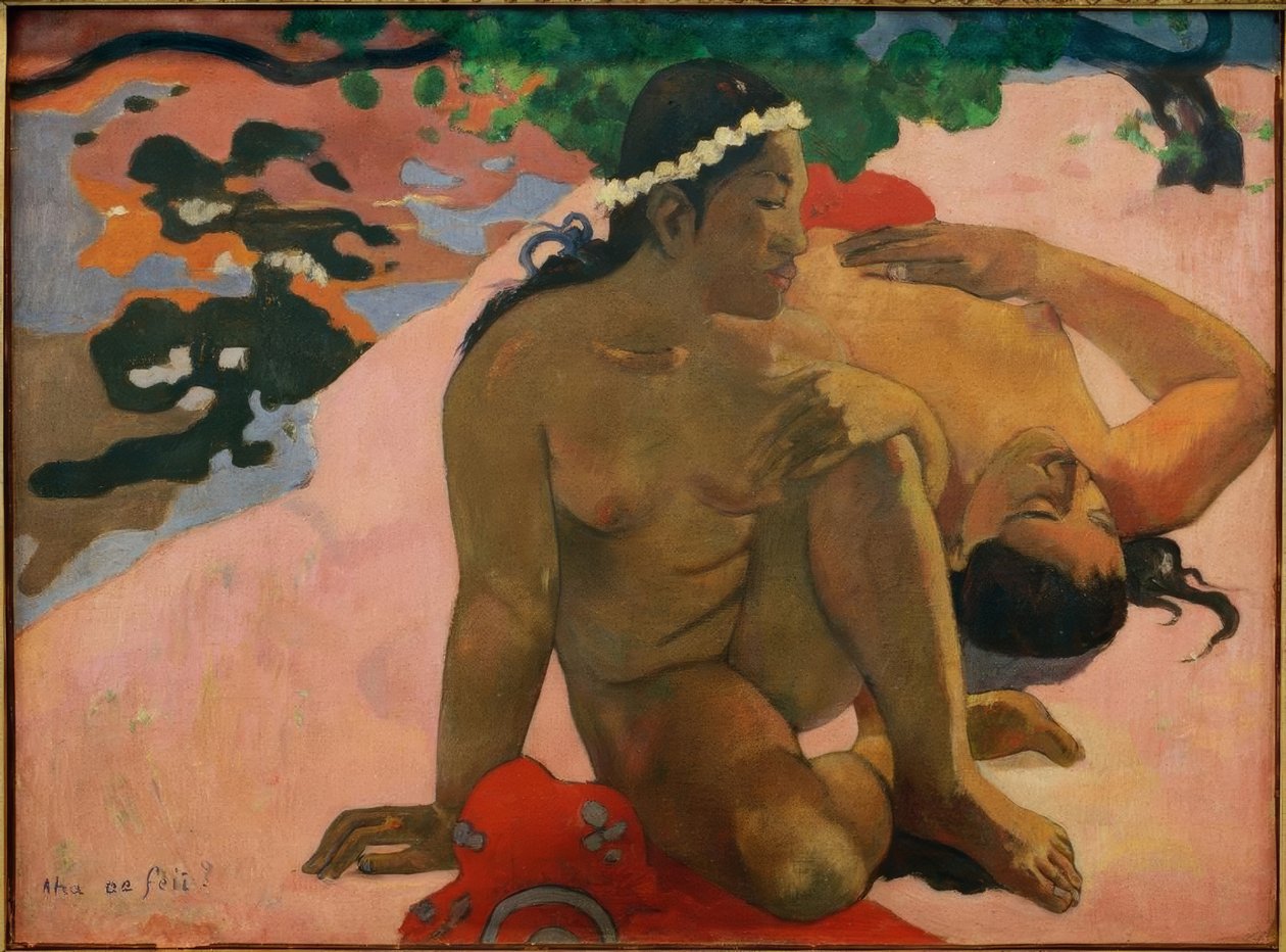 Aha oe feii? da Paul Gauguin