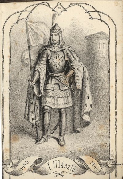 Vladislao III di Varna 1424-1444 da Béla Vizkelety