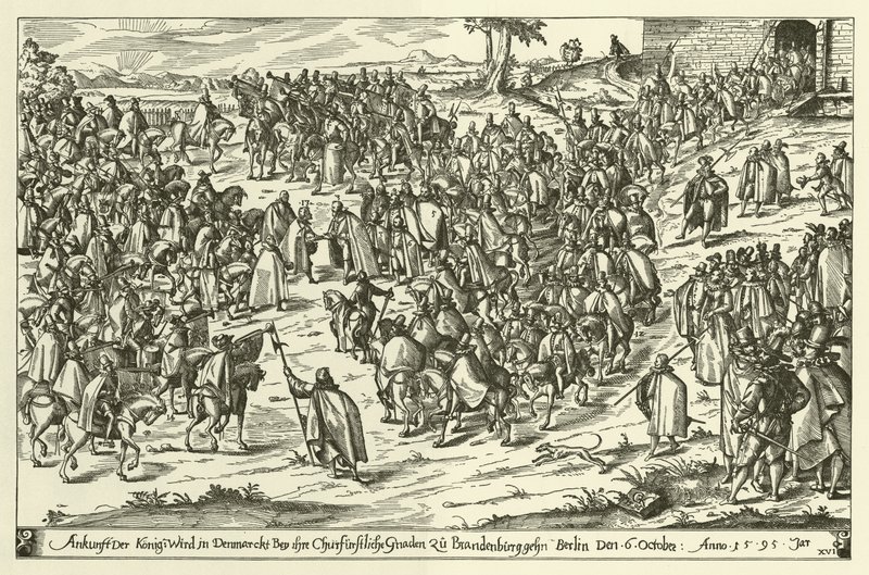 Arrivo del Re Cristiano IV di Danimarca a Berlino in visita a Giovanni Giorgio, Elettore di Brandeburgo, 6 ottobre 1595 da European School