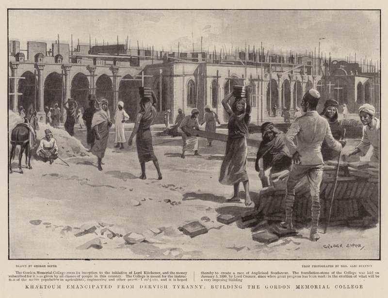 Khartoum emancipata dalla tirannia dei Dervisci, costruzione del Gordon Memorial College da George Soper