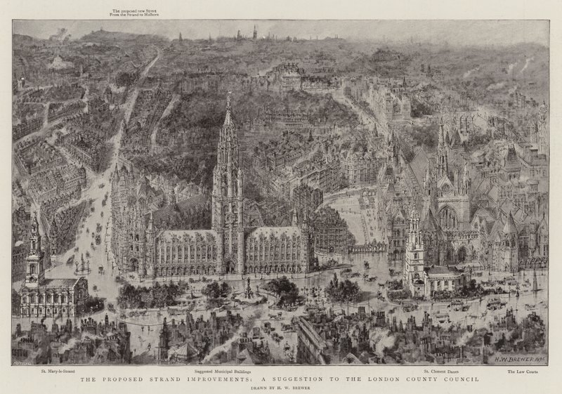 Le proposte di miglioramento dello Strand, un suggerimento al Consiglio della Contea di Londra da Henry William Brewer