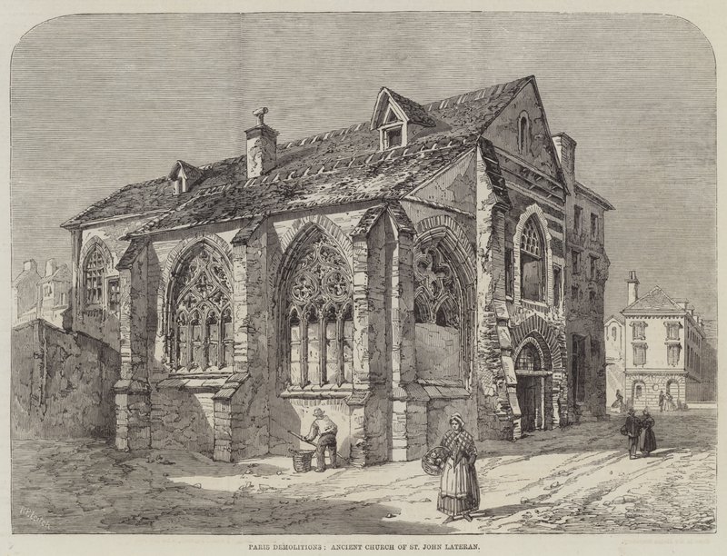 Demolizioni a Parigi, antica chiesa di San Giovanni in Laterano da Richard Principal Leitch