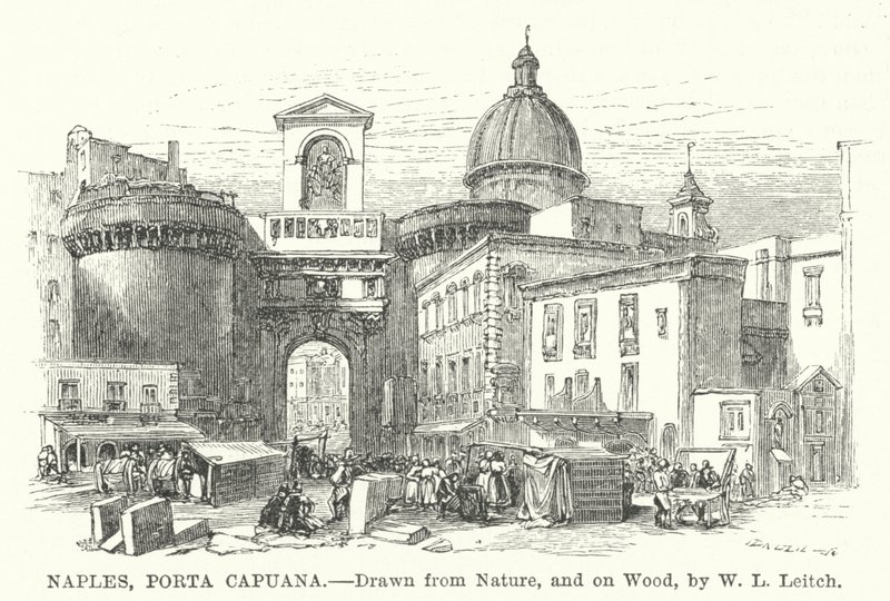 Napoli, Porta Capuana (incisione) da William Leighton (after) Leitch